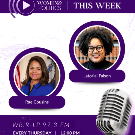 Women and Politics with Rae Cousins and Latorial Faison